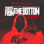 Hollowman (@HMANPC) – Started From The Bottom Freestyle