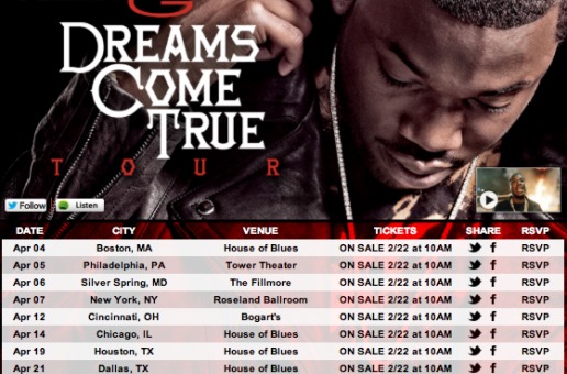 Meek Mill Announces His “Dreams Come True” Tour (Tour Dates & Ticket Info Inside)