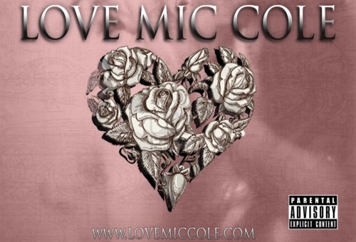 Mic Cole (@REALMICCOLE) – Love Mic Cole (Valentines Day Edition) (Mixtape)
