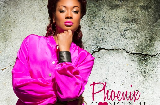 Phoenix – Concrete Love (Mixtape)