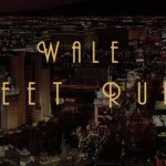 Wale – Street Runner (Official Video) (Dir by Jon J)