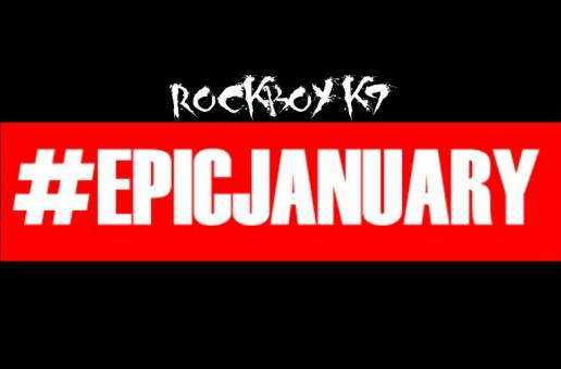 Rockboy K9 (@Rockboyk9) – Epic January (Mixtape)