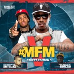 DJ Malc Geez – #MFM [Street Edition] 5 The Mixtape