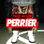 Paul Allen (@1PaulAllen) – Perrier (Mixtape) (Hosted by @DJCosTheKid)