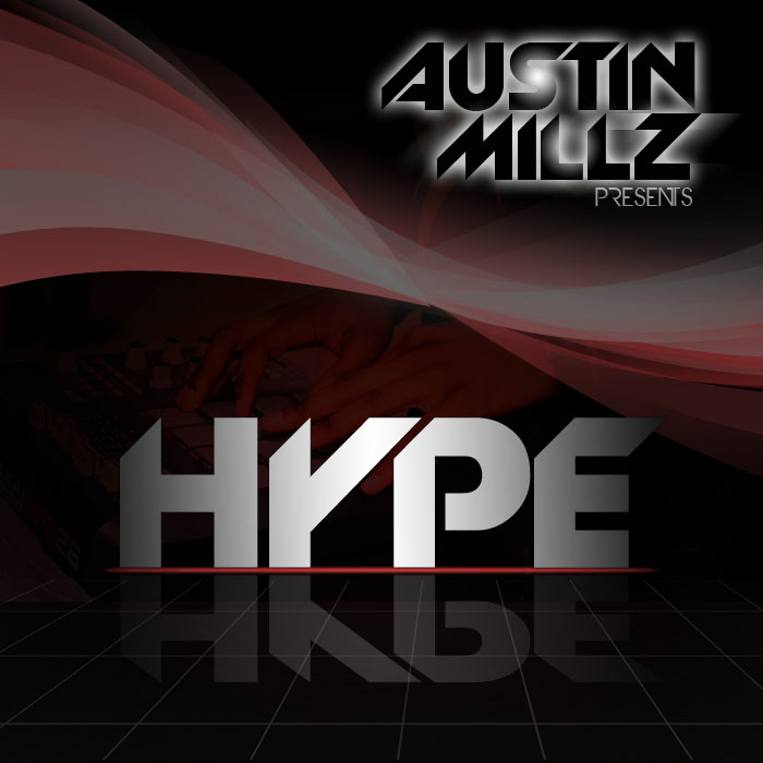 austin-millz-hype-ep-cover-HHS1987-2013 Austin Millz (@Austin Millz) - Hype (EP)  