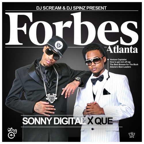 cover Sonny Digital (@SonnyDigital) & Que (@WhoIsQue) - Forbes Atlanta (Mixtape)  