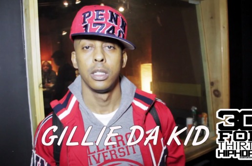 Gillie Da Kid – 30 For THIRTY Freestyle (Video) (Shot by Rick Dange)