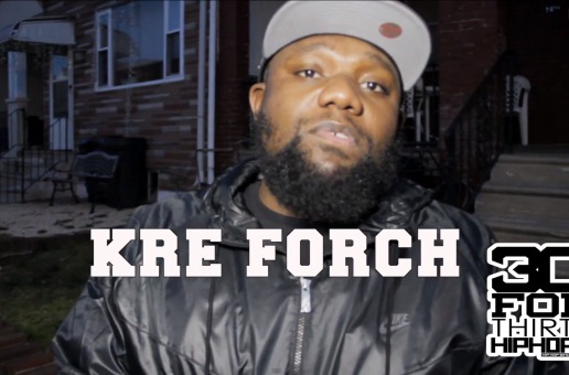 Kre Forch – 30 For THIRTY Freestyle (Video)