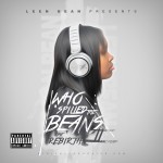 Leen Bean – Who Spilled The Beans 2 (Mixtape)