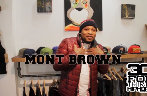 Mont Brown – 30 For THIRTY Freestyle (Video)