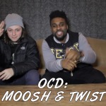 OCD: Moosh & Twist – 30 For THIRTY Freestyle (Video)