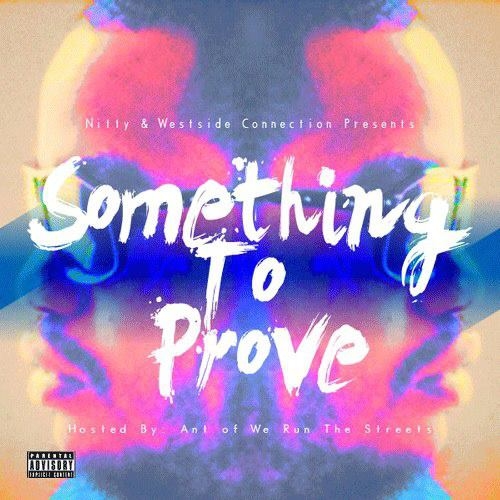 nitty-something-to-prove-mixtape-HHS1987-2013 Nitty - My Project Ft. AR-AB  