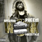 Preem – Work Freestyle