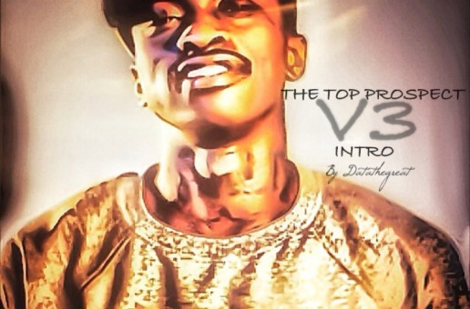 Pusha Feek (@Feek_Pusha) – The Top Prospect V3 Intro
