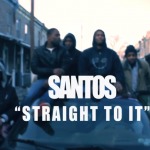 Santos (@Santoslb4r) – Straight To The Point (Video) (Dir by @DannyMrDesigner)