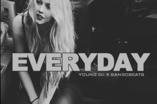 Young Dii (@itsYoungDii) – Everyday (Prod. by @SangoBeats)