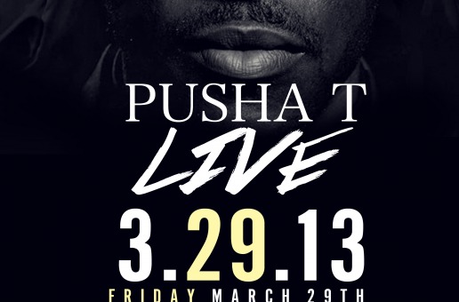 Win Tickets To See Pusha T Live In Philly 3/29/13