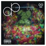 Alta Prado – Free Hugs & Fu*king (Prod. By Coke & Cool)