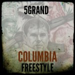 5Grand – Colombia Freestyle