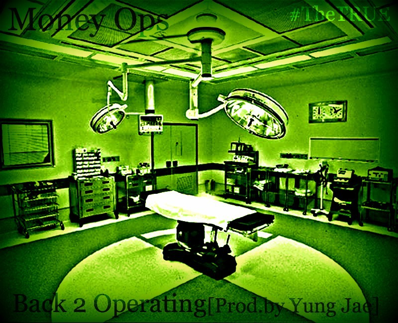 Back2Operating-Single-Artwork-1 Money Ops - Back 2 Operating (Prod. By Yung Jae) 