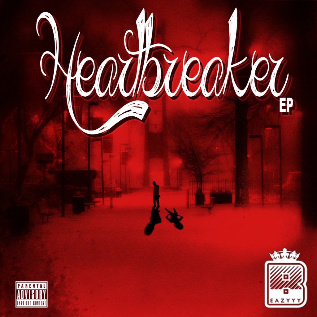 The_Heartbreaker_EP-1024x1024 B Eazyyy (@Eazyyytaughtu) - Heartbreaker (EP) 