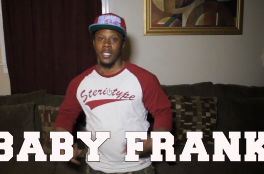Baby Frank Blog & Freestyle (Video) (Shot by Rick Dange)