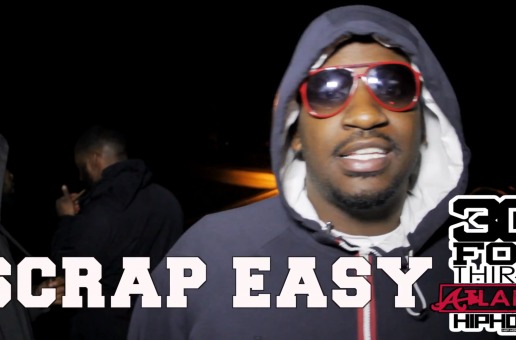 [Day 12] Scrap Easy – 30 For THIRTY ATL Freestyle (Video) (Shot by Rick Dange)