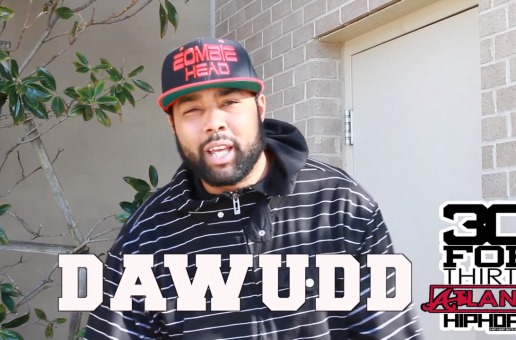 [Day 16] Dawudd – 30 For THIRTY ATL Freestyle (Video) (Shot by Rick Dange)