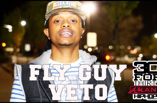 [Day 20] Fly Guy Veto – 30 For THIRTY ATL Freestyle (Video)
