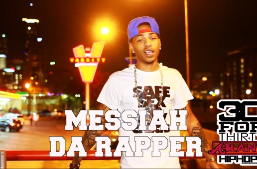 [Day 25] Messiah Da Rapper – 30 For THIRTY ATL Freestyle (Video)
