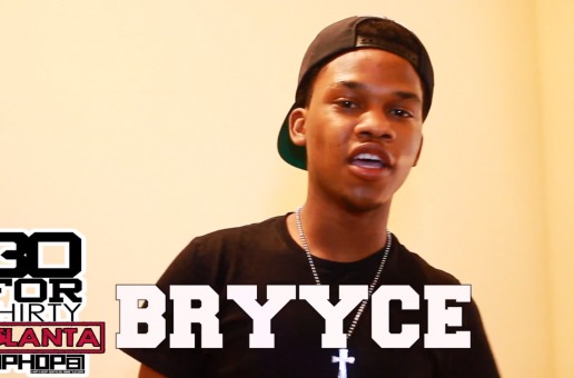 [Day 27] Bryyce – 30 For THIRTY ATL Freestyle (Video)