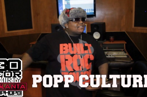 [Day 29] Popp Culture & Henny – 30 For THIRTY ATL Freestyle (Video)