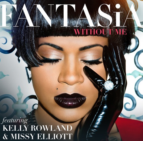 fantasia-without-me-ft-kelly-rowland-missy-elliott-HHS1987-2013 Fantasia – Without Me Ft. Kelly Rowland & Missy Elliott  
