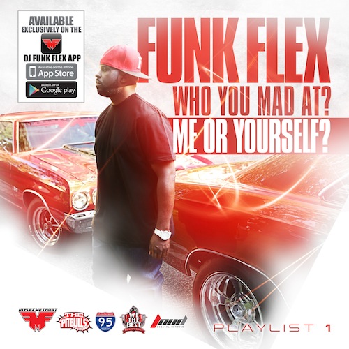 funkmaster-flex-mad-mixtape-artwork-tracklist-Cover-Front-HHS1987-2013 Funkmaster Flex – Who You Mad At? Me Or Yourself? (Mixtape)  