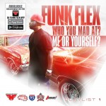 Funkmaster Flex – Who You Mad At? Me Or Yourself? (Mixtape)