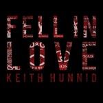 Keith Hunnid – Fell In Love