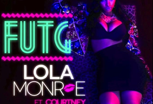 Lola Monroe (@Thee_LolaMonroe) – FUTG Ft. Courtney (@CNBBRAND) (Prod. by @CardoGotWings)