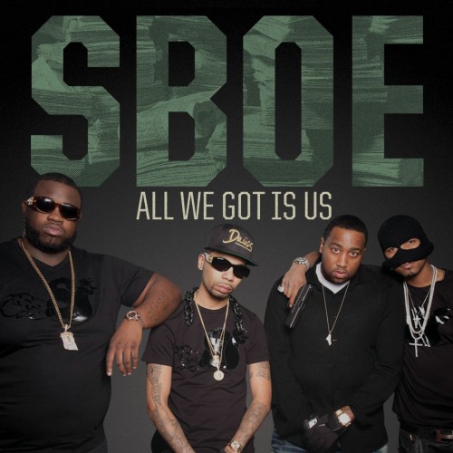 sboe-all-we-got-is-us-mixtape-HHS1987-2013 SBOE – All We Got Is Us (Mixtape)  