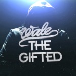 Wale – “The Gifted” Series (Episode 1) (Video)