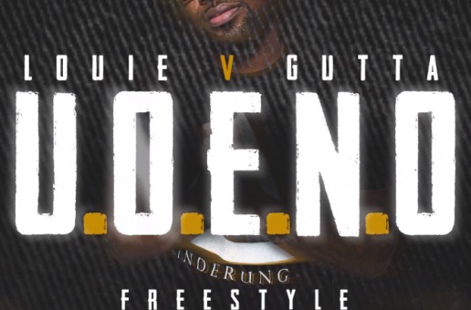 Louie V Gutta – U.N.E.N.O. Freestyle