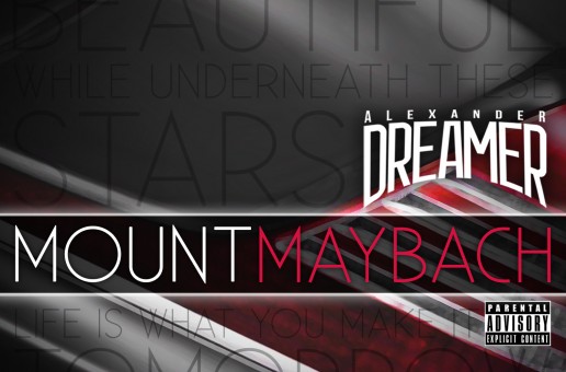 Alexander Dreamer – Mount Maybach