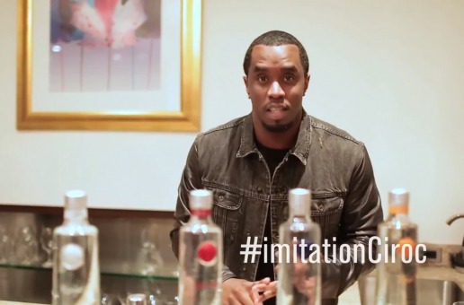 Diddy PSA: Say No to Knockoffs! #ImitationCiroc (Video)