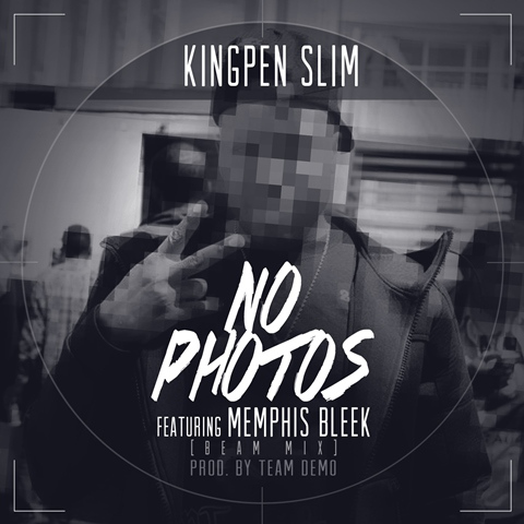 kingpen-slim-no-photos-remix-ft-memphis-bleek-cover-HHS1987-2013 Kingpen Slim - No Photos (Remix) Ft. Memphis Bleek  