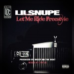 Lil Snupe – Let Me Ride Freestyle