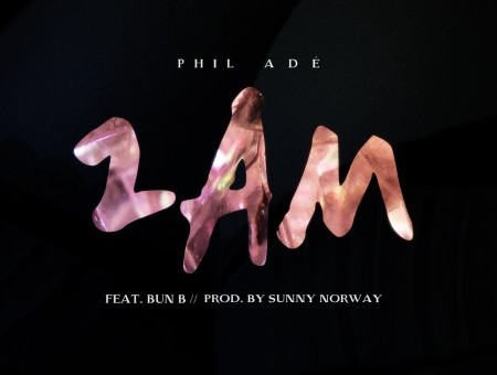 Phil Adé – 2am Ft. Bun B