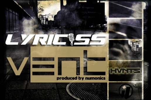 Lyriciss – Vent (Prod. By Numonics)