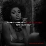 Verse Simmonds – Fully Loaded Ft. Young Jeezy (Prod by Sak Pase)