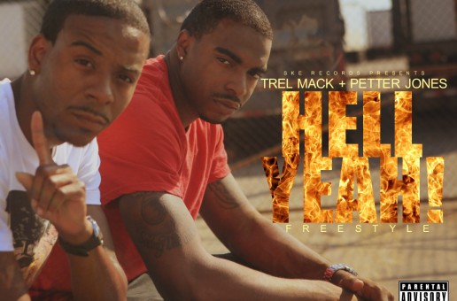 Trel Mack – Hell Yeah Freestyle Ft. Petter Jones