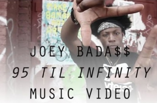 Joey Badass – 95 Til Infinity (Official Video)