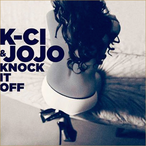 kcijojo-knockitoff-cover K-Ci & JoJo – Knock It Off  
